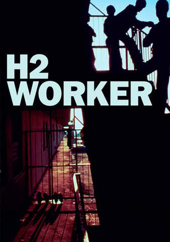 H2 Worker poster