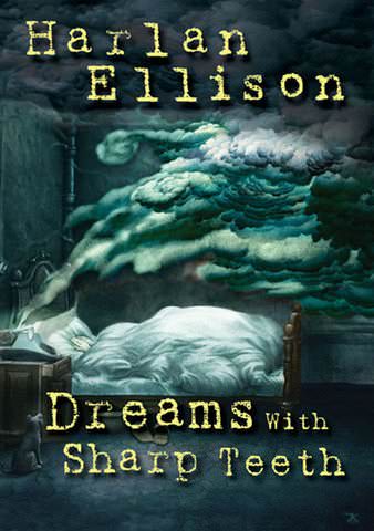 Harlan Ellison: Dreams with Sharp Teeth poster