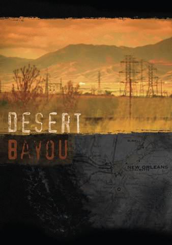 Desert Bayou poster