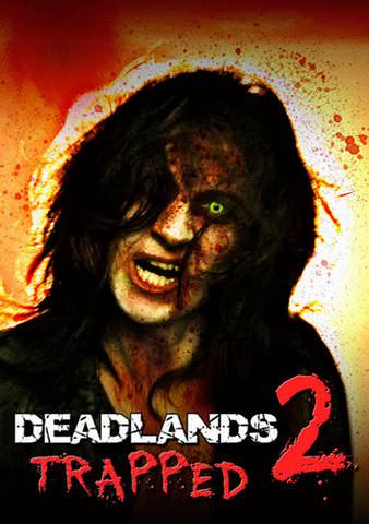 Deadlands 2: Trapped poster