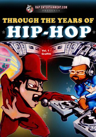 Through the Years of Hip Hop Vol. 1: Graffiti poster