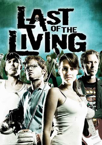 Last of the Living poster