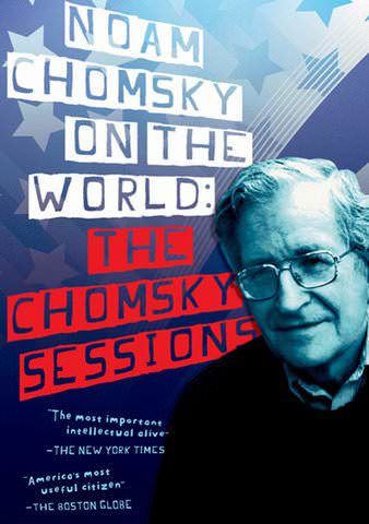 Noam Chomsky on the World: The Chomsky Sessions poster