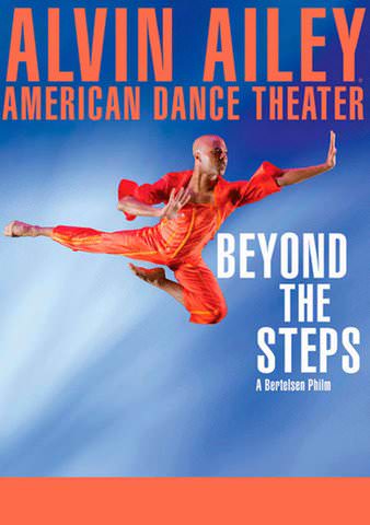 Alvin Ailey American Dance Theater: Beyond the Steps poster