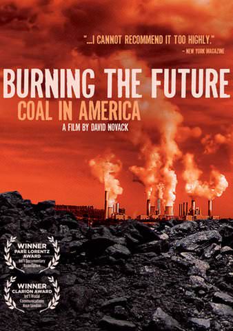 Burning the Future: Coal in America poster