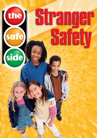The Safe Side: Stranger Safety poster