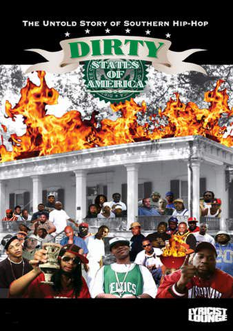 Dirty States of America: The Untold Story of Southern Hip-Hop poster