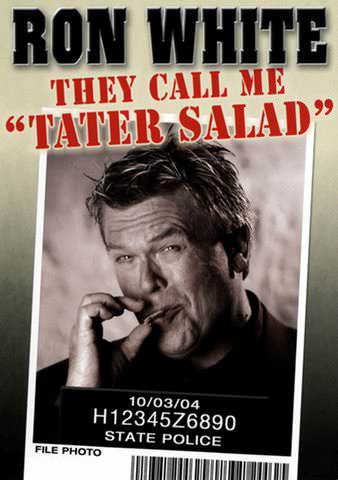 Ron White: They Call Me "Tater Salad" poster