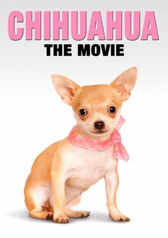 Chihuahua: The Movie poster