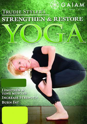 Trudie Styler's Strengthen & Restore Yoga poster