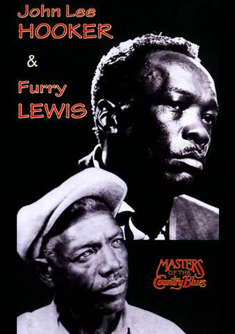 Masters of the Country Blues: John Lee Hooker and Furry Lewis poster
