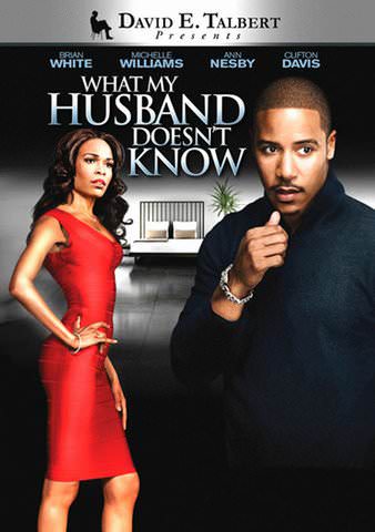 David E. Talbert's What My Husband Doesn't Know poster