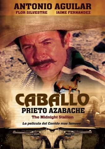 Caballo Prieto Azabache (The Midnight Stallion) poster