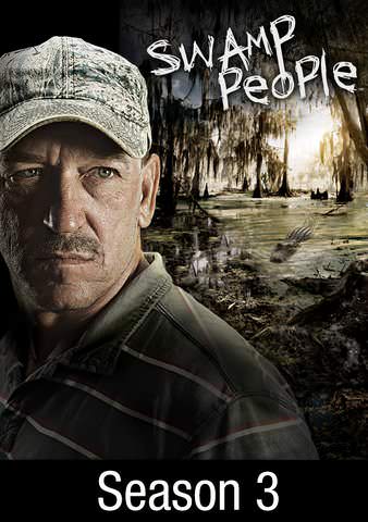 Swamp People: Season 3 poster