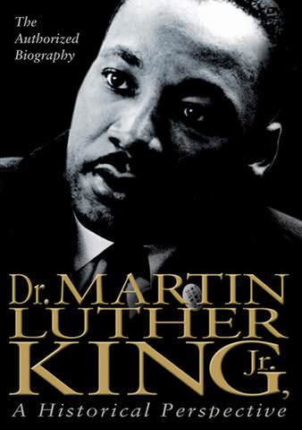 Dr. Martin Luther King, Jr.: A Historical Perspective poster