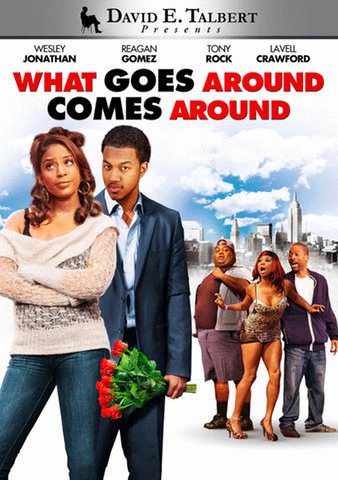 David E. Talbert's What Goes Around Comes Around poster