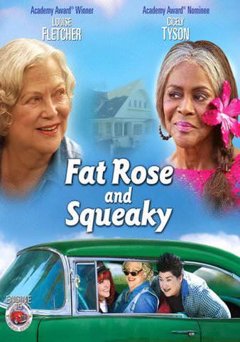 Fat Rose and Squeaky poster