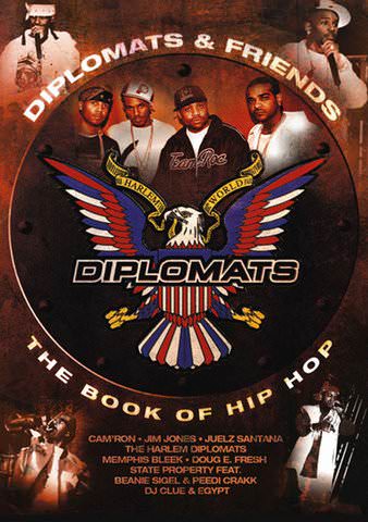 Diplomats & Friends: The Book of Hip Hop poster