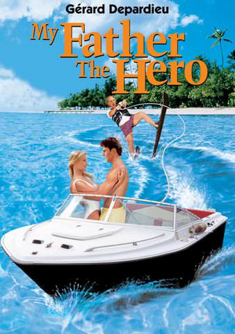 My Father the Hero poster