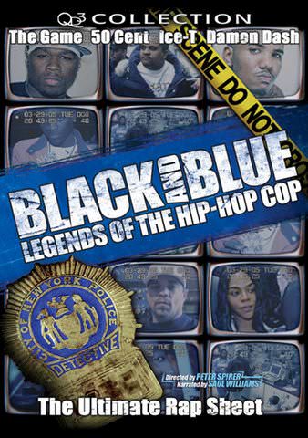 Black and Blue: Legends of the Hip-Hop Cop poster