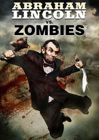 Abraham Lincoln vs. Zombies poster