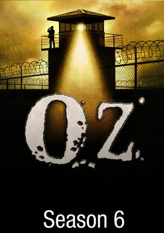 Oz: Season 6 poster