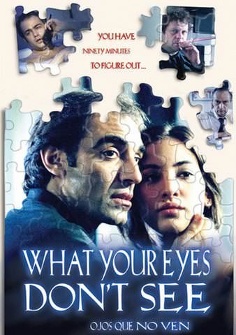 What Your Eyes Don't See poster