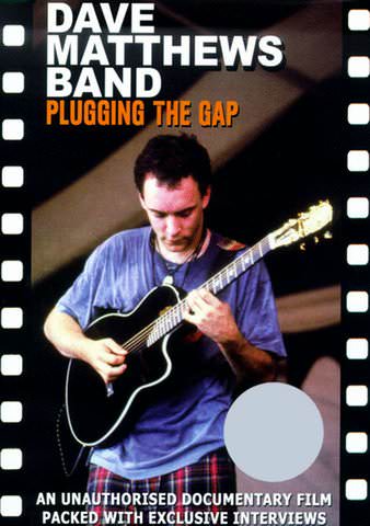 Dave Matthews Band: Plugging the Gap poster