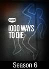 1000 Ways to Die S06E08