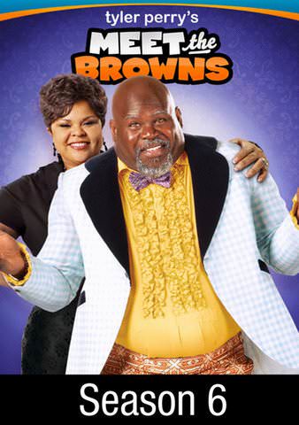 Meet the Browns: Season 6 poster