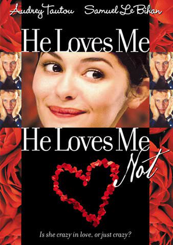 He Loves Me, He Loves Me Not poster