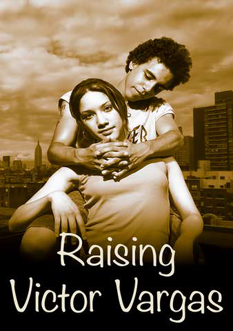 Raising Victor Vargas poster