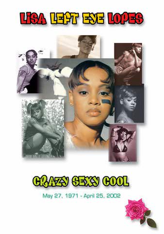 Lisa 'Left Eye' Lopes: Crazy Sexy Cool poster