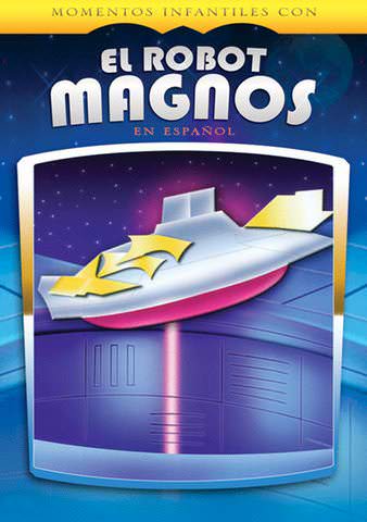 El Robot Magnos poster