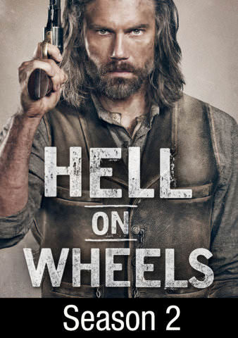 Hell On Wheels: Season 2 poster