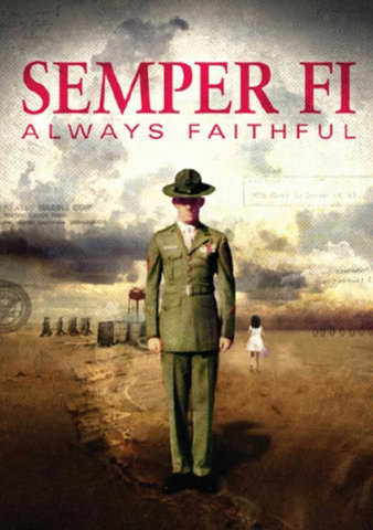 Semper Fi: Always Faithful poster