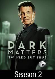 Buy & Watch Dark Matters Season 2 at Home + Online | Stream on
