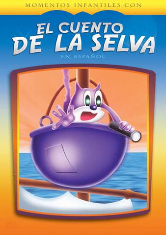 El Cuento De La Selva poster
