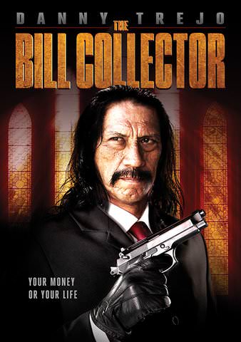 The Bill Collector poster