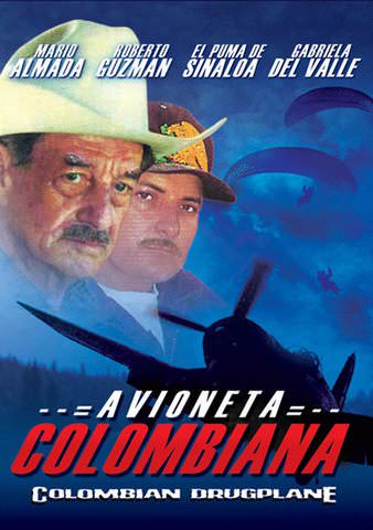 Avioneta Colombiana (Colombian Drugplane) poster