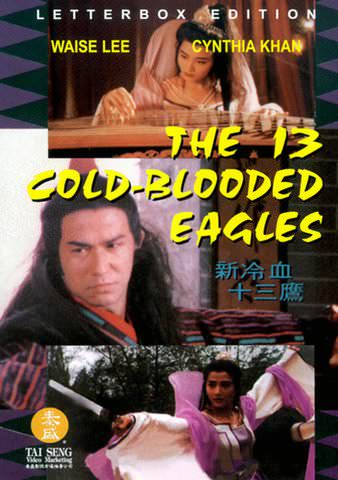 The 13 Cold-Blooded Eagles poster