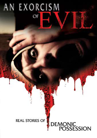 Watch Rent or Buy An Exorcism of Evil Online | Fandango at Home (Vudu)