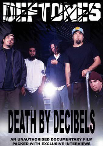 Deftones: Death By Decibels poster