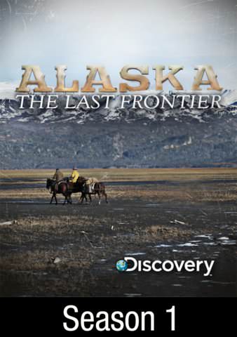 Alaska: The Last Frontier: Season 1 poster