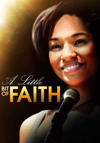A Little Bit of Faith poster