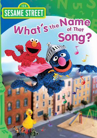 Sesame Street: What's the Name of That Song? poster