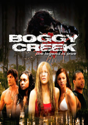 Boggy Creek: The Legend Is True poster