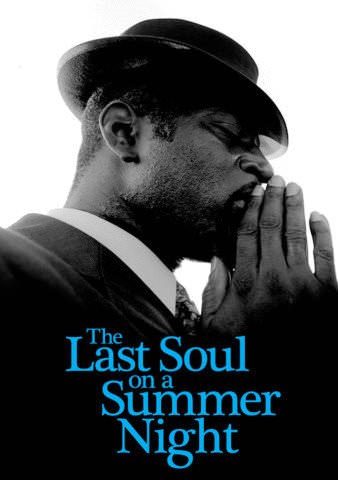 The Last Soul on a Summer Night poster