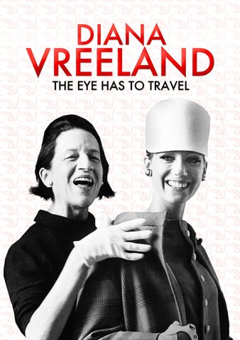 Diana Vreeland: The Eye Has to Travel poster