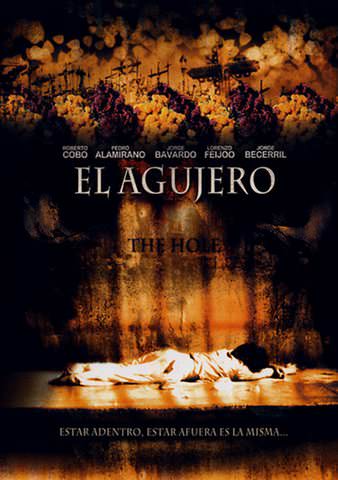 El Agujero [The Hole] poster